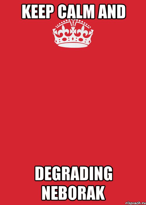 keep calm and degrading neborak, Комикс Keep Calm 3