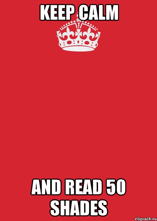 keep calm and read 50 shades, Комикс Keep Calm 3