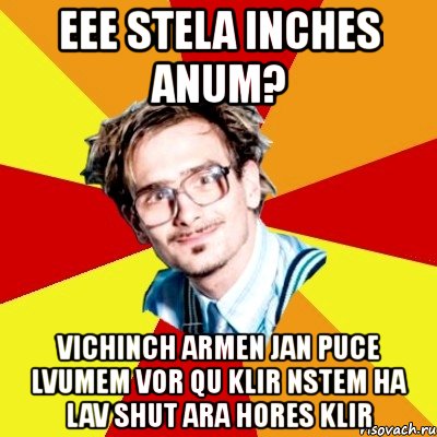 eee stela inches anum? vichinch armen jan puce lvumem vor qu klir nstem ha lav shut ara hores klir