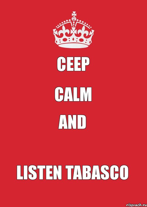 Ceep Calm and Listen TABASCO, Комикс Keep Calm 3