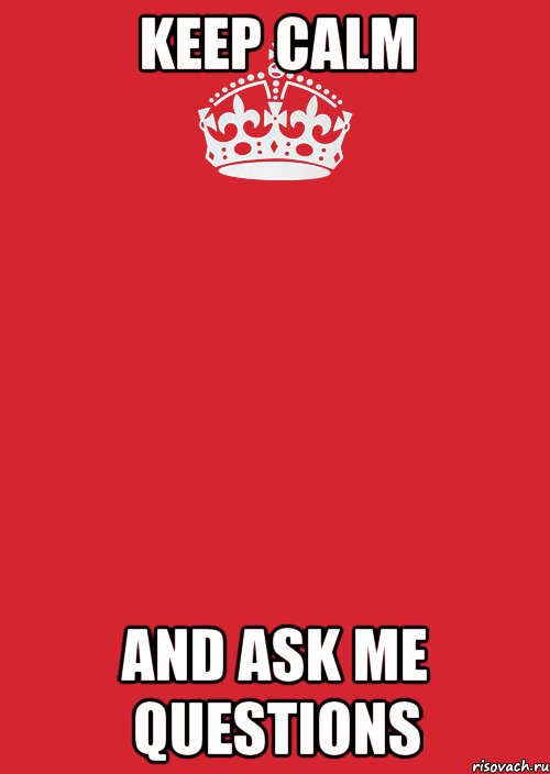 keep calm and ask me questions, Комикс Keep Calm 3