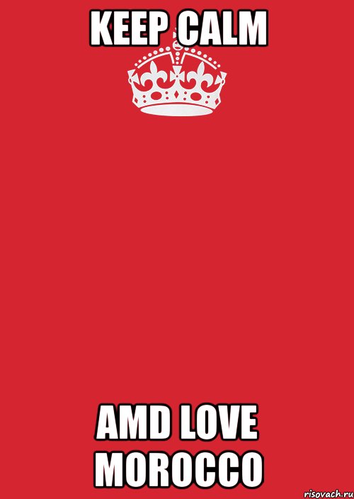 keep calm amd love morocco, Комикс Keep Calm 3