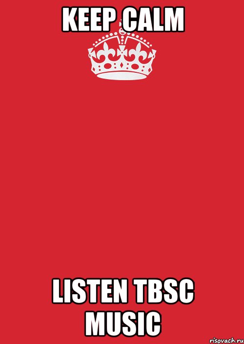 keep calm listen tbsc music, Комикс Keep Calm 3