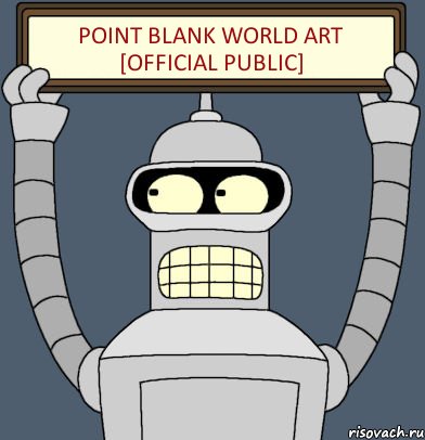 Point Blank World Art [Official Public], Комикс Бендер с плакатом