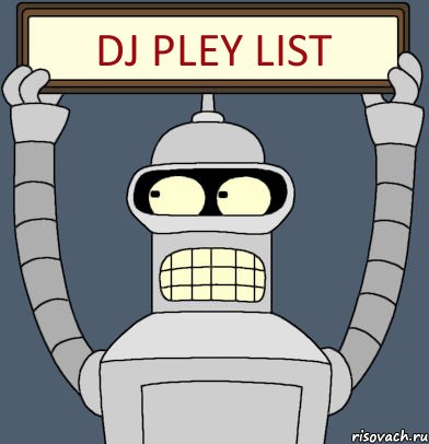 Dj Pley List, Комикс Бендер с плакатом