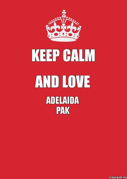 Keep Calm And Love Adelaida PAk , Комикс Keep Calm 3