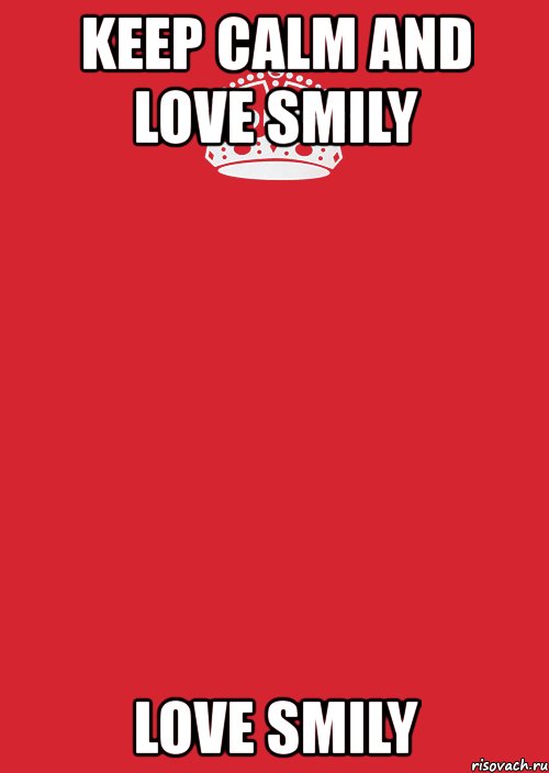 keep calm and love smily love smily, Комикс Keep Calm 3