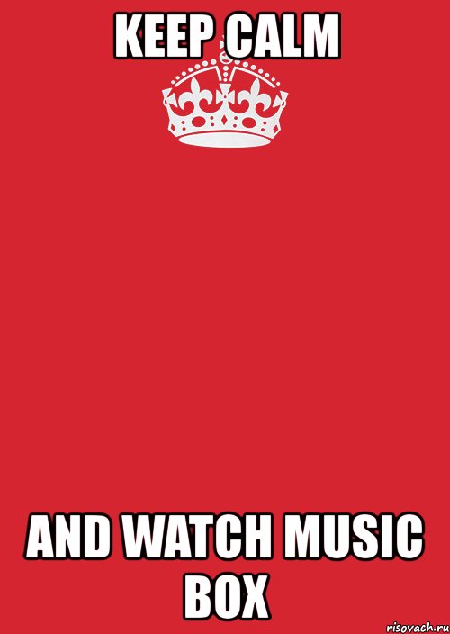 keep calm and watch music box, Комикс Keep Calm 3