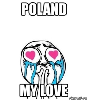 poland my love, Мем Влюбленный