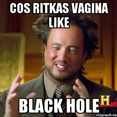 cos ritkas vagina like black hole, Мем Женщины (aliens)