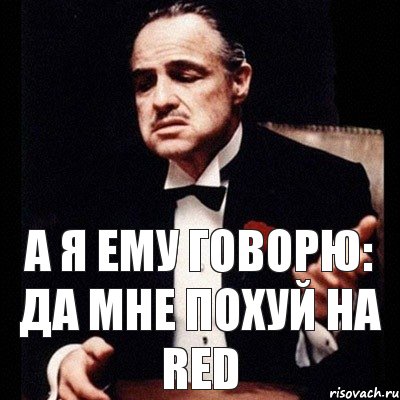 А я ему говорю: да мне похуй на RED, Комикс Дон Вито Корлеоне 1