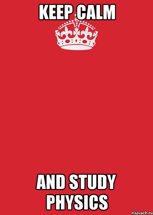 keep calm and study physics, Комикс Keep Calm 3