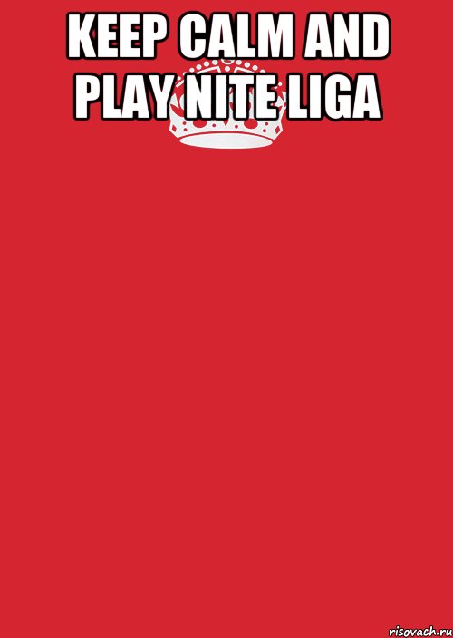 keep calm and play nite liga , Комикс Keep Calm 3