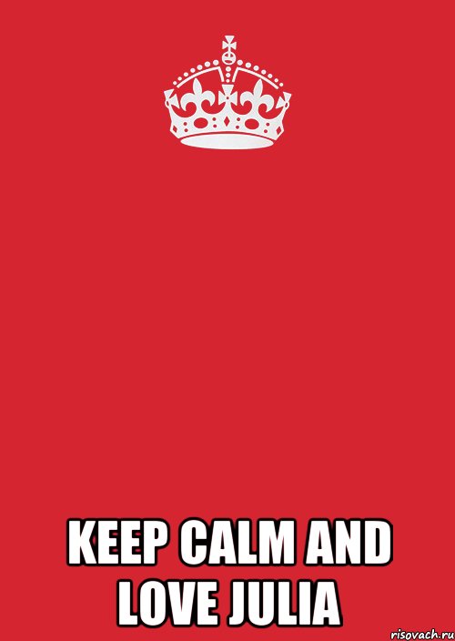  keep calm and love julia, Комикс Keep Calm 3