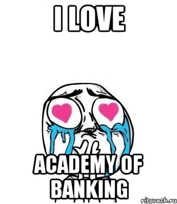 i love academy of banking, Мем Влюбленный