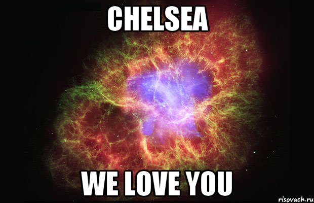 chelsea we love you, Мем Туманность