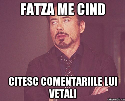 fatza me cind citesc comentariile lui vetali, Мем твое выражение лица