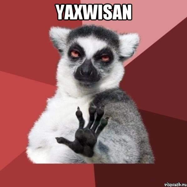 yaxwisan 