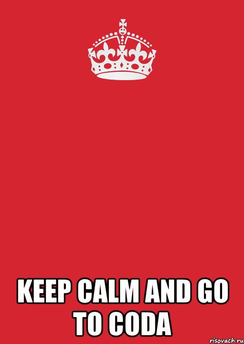  keep calm and go to coda, Комикс Keep Calm 3