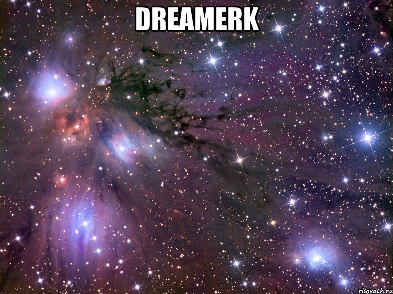 dreamerk , Мем Космос