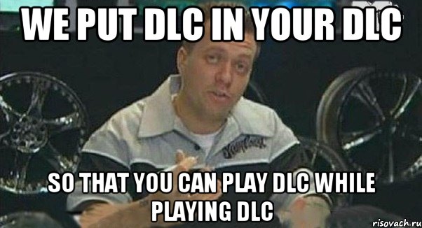 we put dlc in your dlc so that you can play dlc while playing dlc, Мем Монитор (тачка на прокачку)