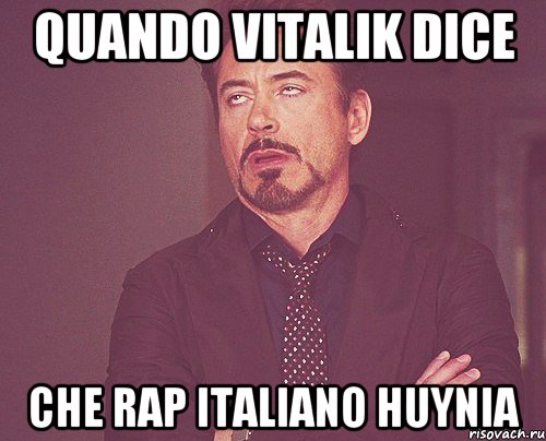 quando vitalik dice che rap italiano huynia, Мем твое выражение лица