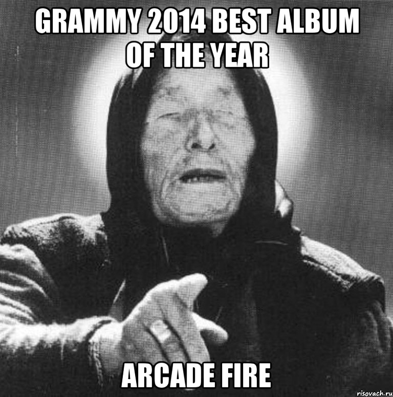 grammy 2014 best album of the year arcade fire, Мем Ванга