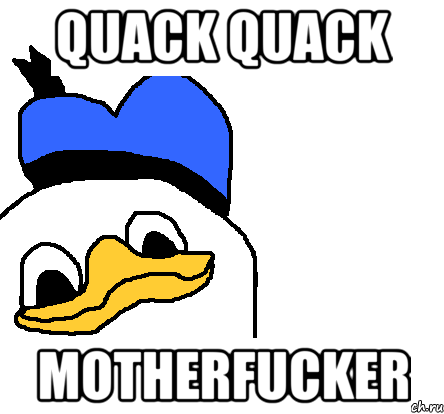 quack quack motherfucker, Мем ВСЕ ОЧЕНЬ ПЛОХО