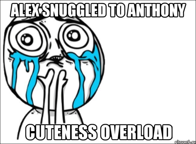 alex snuggled to anthony cuteness overload, Мем Это самый