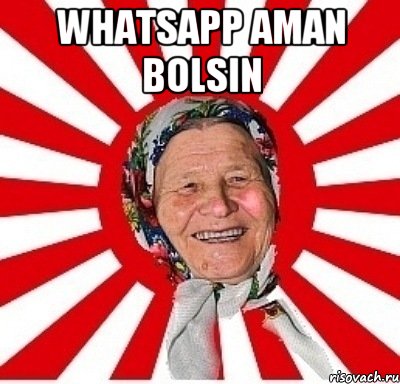 whatsapp aman bolsin , Мем  бабуля