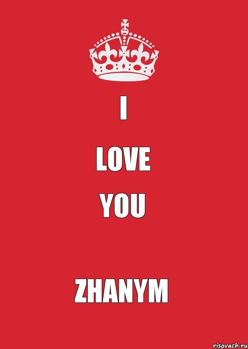 I love you Zhanym, Комикс Keep Calm 3