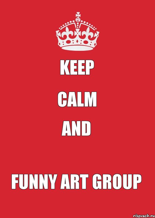 Keep Calm And Funny Art Group, Комикс Keep Calm 3