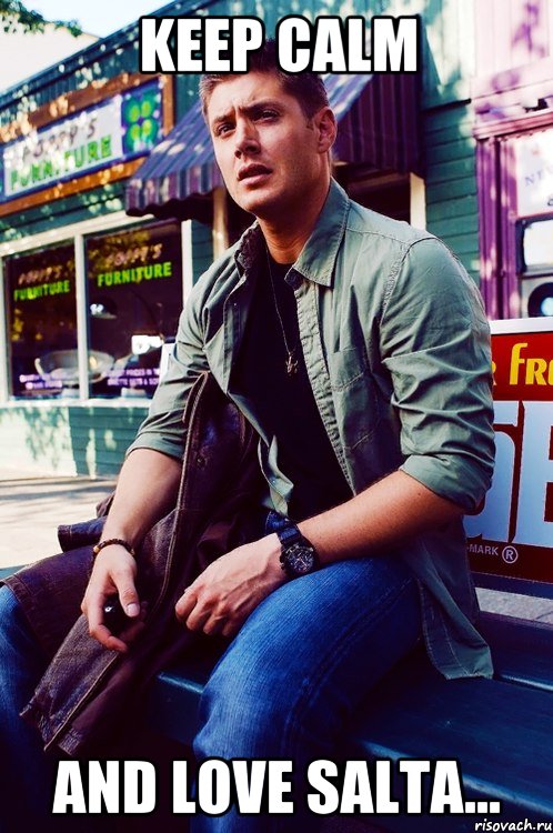 keep calm and love salta..., Мем  KEEP CALM AND LOVE DEAN