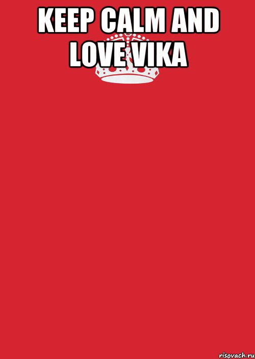 keep calm and love vika , Комикс Keep Calm 3