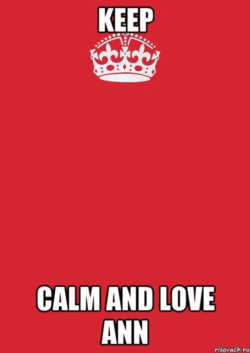 keep calm and love ann, Комикс Keep Calm 3