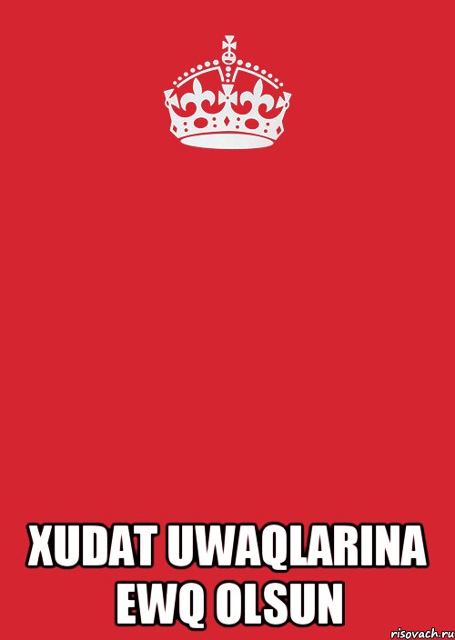  xudat uwaqlarina ewq olsun, Комикс Keep Calm 3