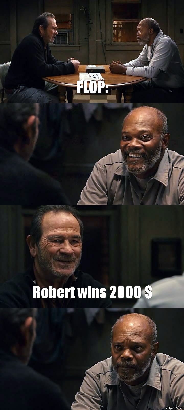 FLOP:  Robert wins 2000 $ , Комикс The Sunset Limited