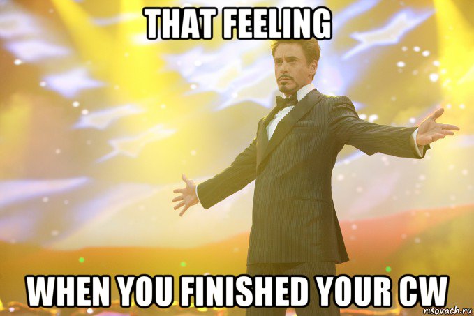 That feeling when you finished your CW, Мем Тони Старк (Роберт Дауни младший)