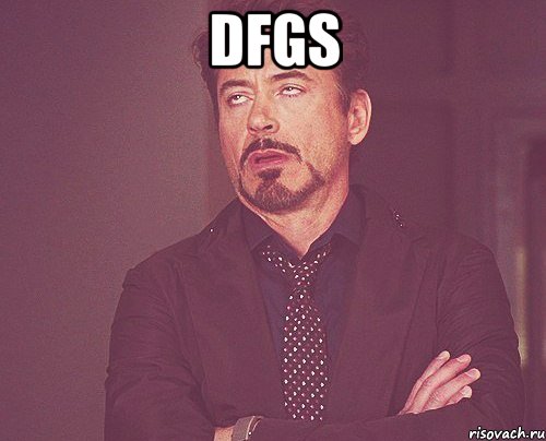 dfgs , Мем твое выражение лица