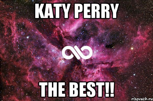 KATY PERRY THE BEST!!, Мем офигенно