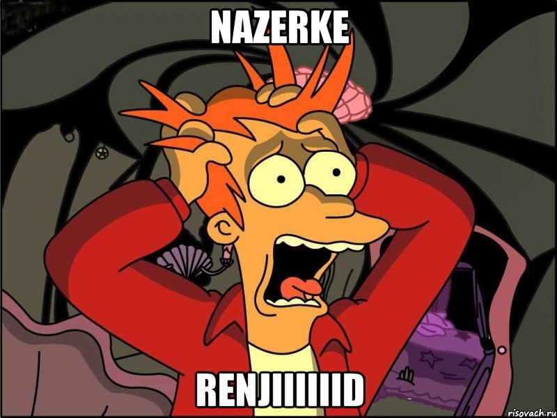 nazerke renjiiiiiid, Мем Фрай в панике