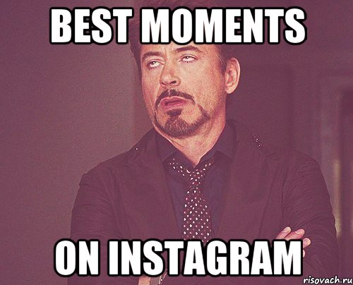 BEST MOMENTS ON INSTAGRAM, Мем твое выражение лица