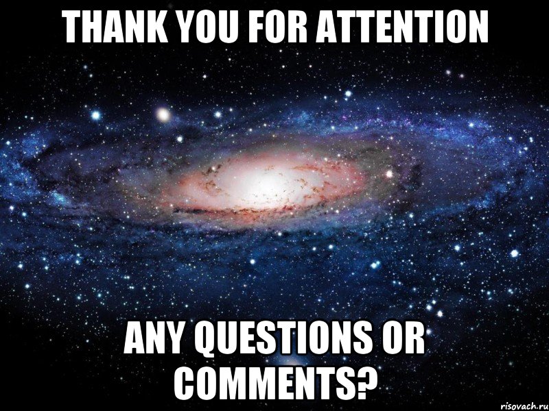 Thank You For Attention Any Questions or Comments?, Мем Вселенная