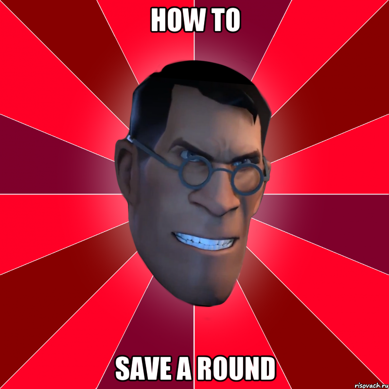 How to save a round
