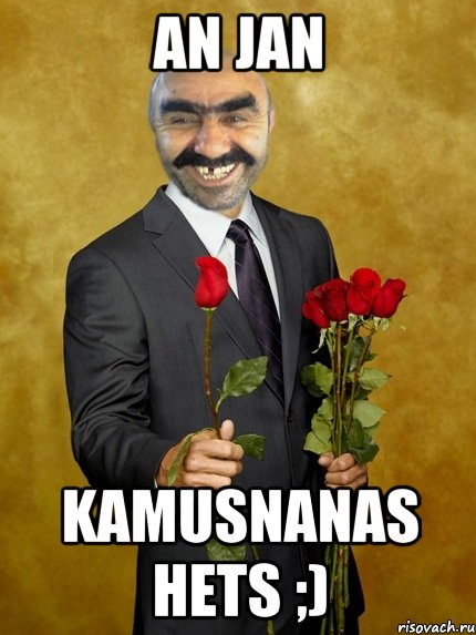 An jan kamusnanas hets ;)