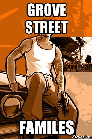 Grove Street Familes, Мем GTA