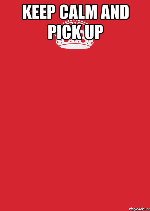 Keep Calm And Pick up , Комикс Keep Calm 3