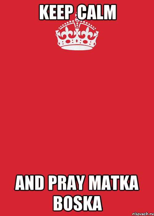 Keep Calm and pray Matka Boska, Комикс Keep Calm 3