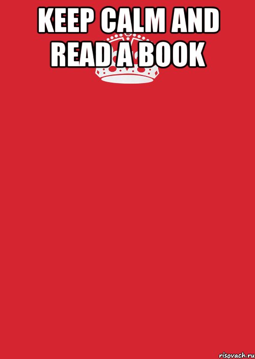 KEEP CALM and READ A BOOK , Комикс Keep Calm 3