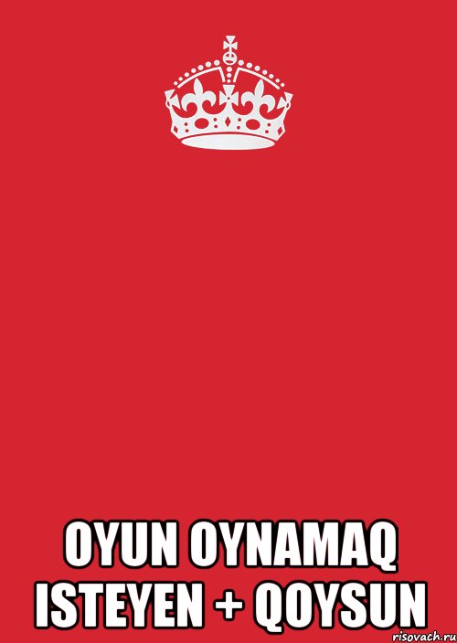  oyun oynamaq isteyen + qoysun, Комикс Keep Calm 3